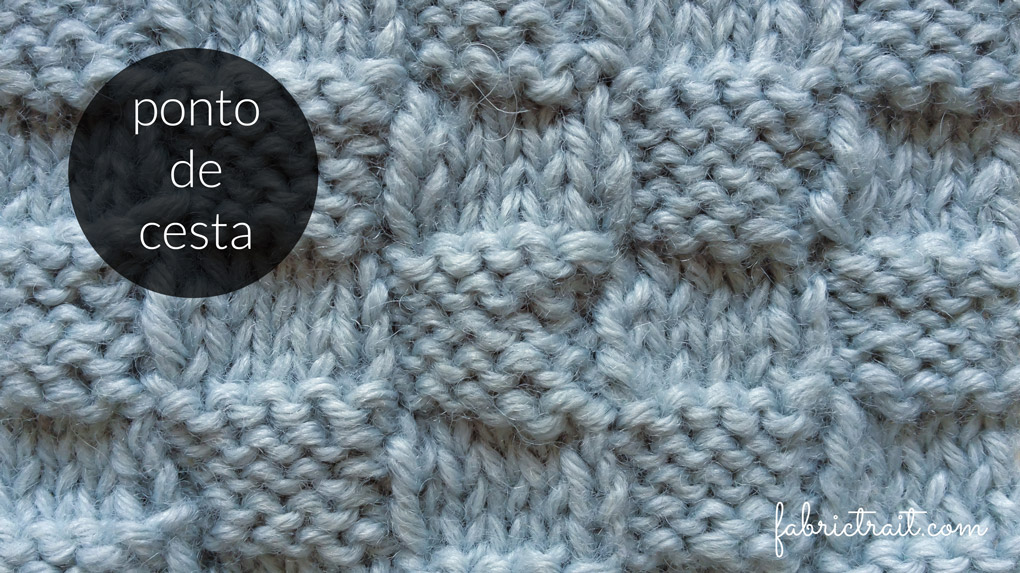 Pontos de Tricot – Ponto de Cesta